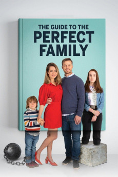 The Guide to the Perfect Family (2021) download