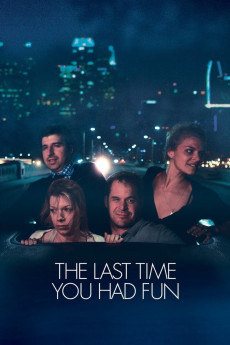 The Last Time You Had Fun (2014) download