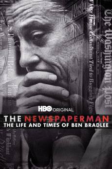 The Newspaperman: The Life and Times of Ben Bradlee (2017) download