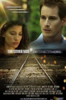 The Other Side of the Tracks (2008) download