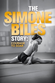 The Simone Biles Story: Courage to Soar (2018) download