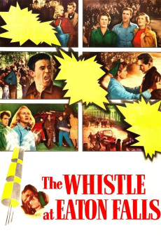 The Whistle at Eaton Falls (1951) download