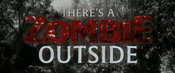 There's a Zombie Outside (2024) download