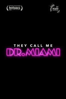 They Call Me Dr. Miami (2020) download