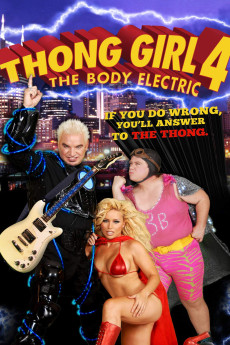 Thong Girl 4: The Body Electric (2010) download