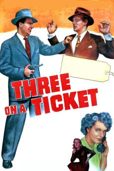 Three on a Ticket (1947) download