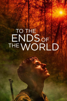 To the Ends of the World (2018) download