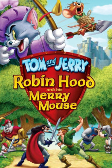 Tom and Jerry: Robin Hood and His Merry Mouse (2012) download