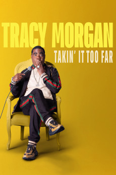 Tracy Morgan: Takin' It Too Far (2023) download
