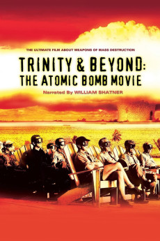 Trinity and Beyond: The Atomic Bomb Movie (1995) download