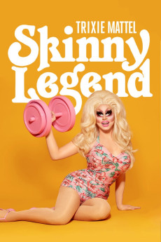 Trixie Mattel: Skinny Legend (2019) download