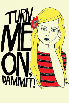 Turn Me On, Dammit! (2011) download