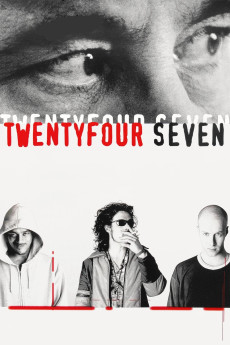 TwentyFourSeven (1997) download