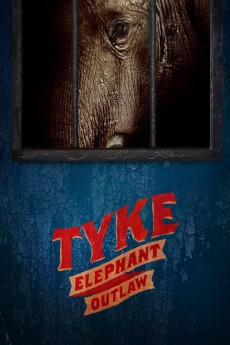 Tyke: Elephant Outlaw (2015) download