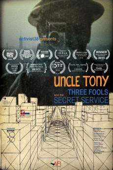 Uncle Tony, Three Fools and the Secret Service (2014) download