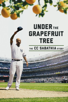 Under the Grapefruit Tree: The CC Sabathia Story (2020) download