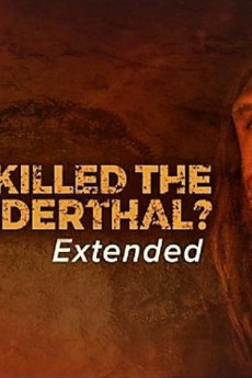 Who Killed the Neanderthal? (2017) download