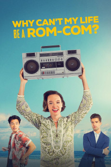 Why Can't My Life Be a Rom Com? (2023) download