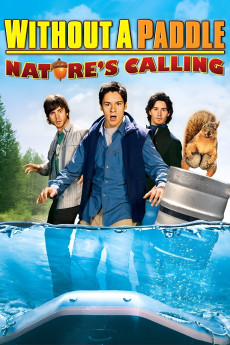 Without a Paddle: Nature's Calling (2009) download