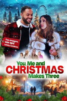You, Me and Christmas Makes Three (2024) download