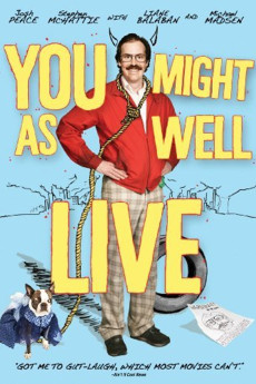 You Might as Well Live (2009) download