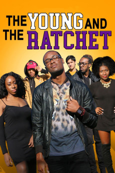 Young and the Ratchet (2021) download