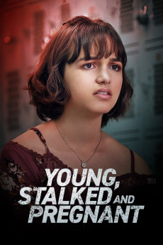 Young, Stalked, and Pregnant (2020) download