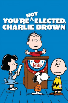 You're Not Elected, Charlie Brown (1972) download