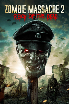 Zombie Massacre 2: Reich of the Dead (2015) download