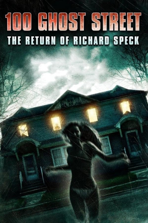 100 Ghost Street: The Return of Richard Speck (2012) download