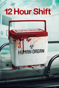 12 Hour Shift (2020) download