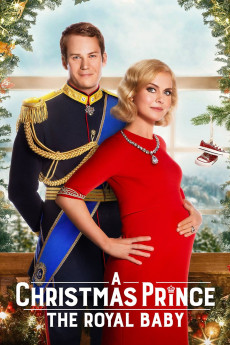 A Christmas Prince: The Royal Baby (2019) download