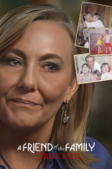 A Friend of the Family: True Evil (2022) download