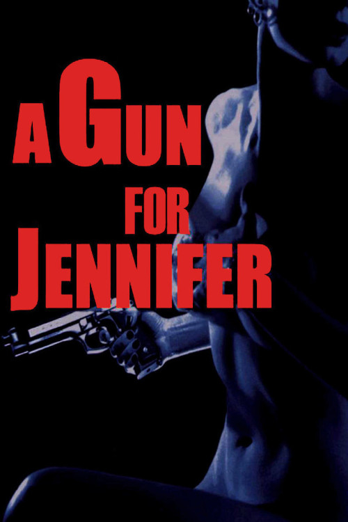 A Gun for Jennifer (1997) download