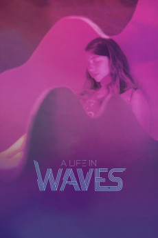 A Life in Waves (2017) download