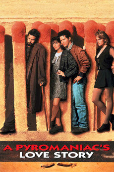A Pyromaniac's Love Story (1995) download