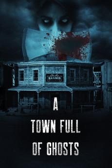 A Town Full of Ghosts (2022) download