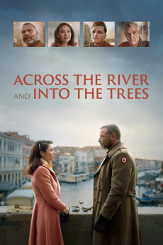 Across the River and Into the Trees (2022) download