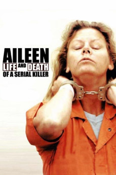 Aileen: Life and Death of a Serial Killer (2003) download