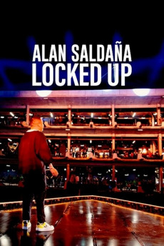 Alan Saldaña: Locked Up (2021) download