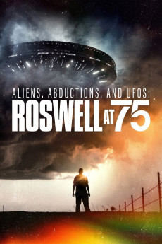Aliens, Abductions & UFOs: Roswell at 75 (2022) download