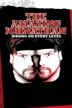 Amazing Johnathan: Wrong on Every Level (2006) download