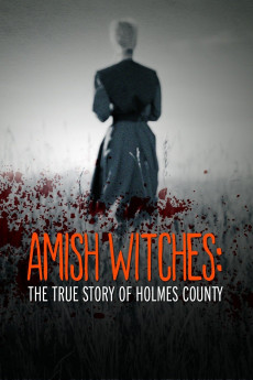 Amish Witches: The True Story of Holmes County (2016) download