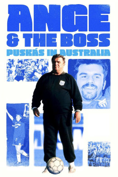 Ange & the Boss: Puskas in Australia (2024) download