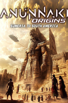 Anunnaki Origins: Sumeria to South America (2025) download