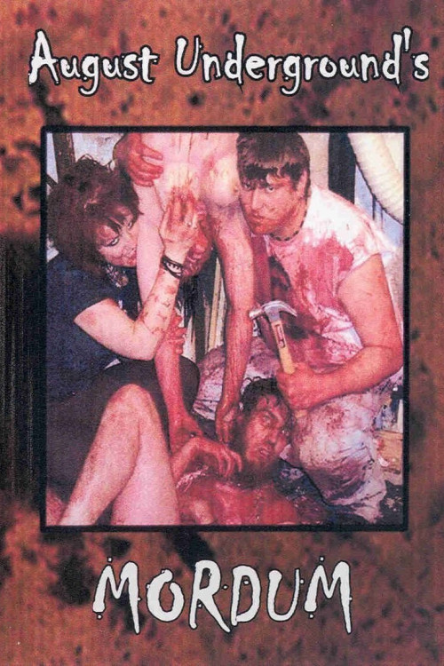 August Underground's Mordum (2003) download