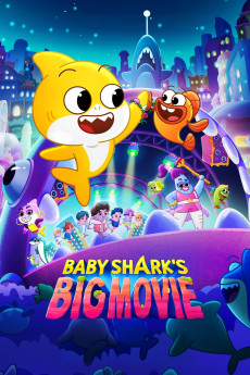 Baby Shark's Big Movie (2023) download