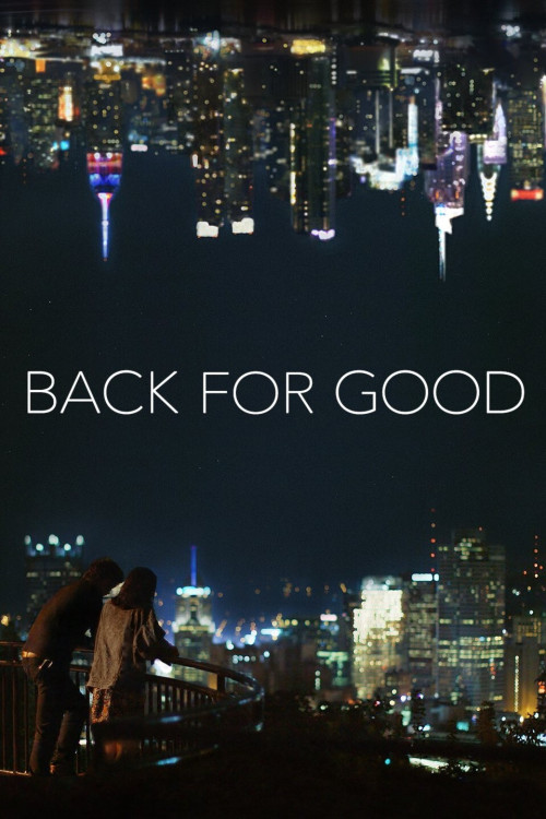 Back for Good (2017) download