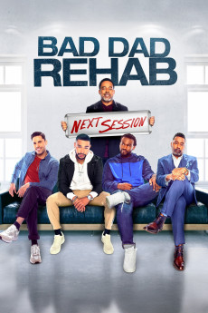 Bad Dad Rehab: The Next Session (2021) download