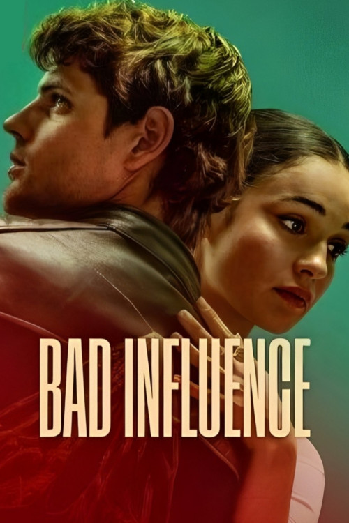 Bad Influence (2025) download